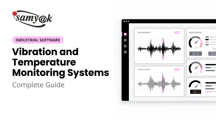 Vibration and Temperature Monitoring Systems: Complete Guide