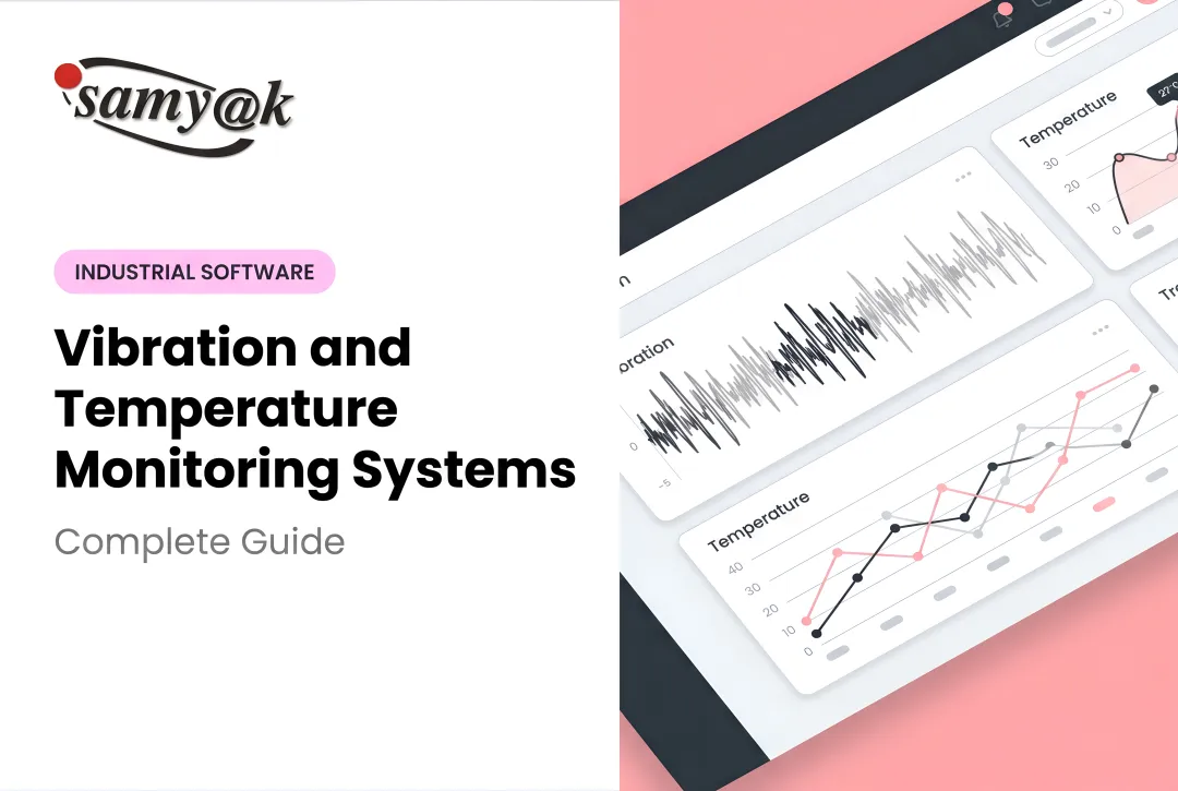 Vibration and Temperature Monitoring Systems: Complete Guide