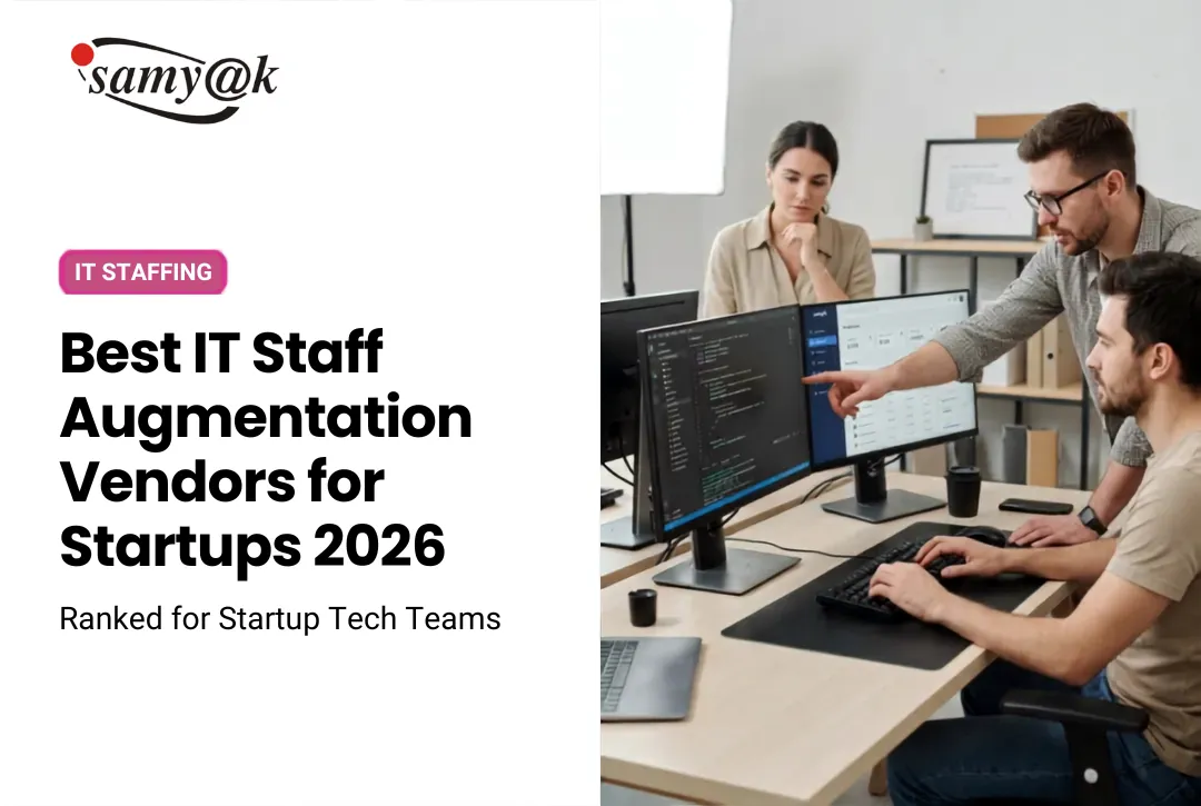 Best IT Staff Augmentation Vendors for Startups 2026