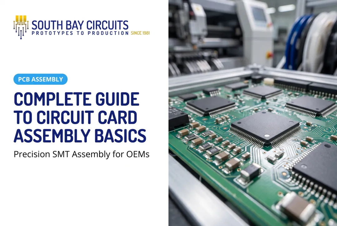 Complete Guide to Circuit Card Assembly Basics