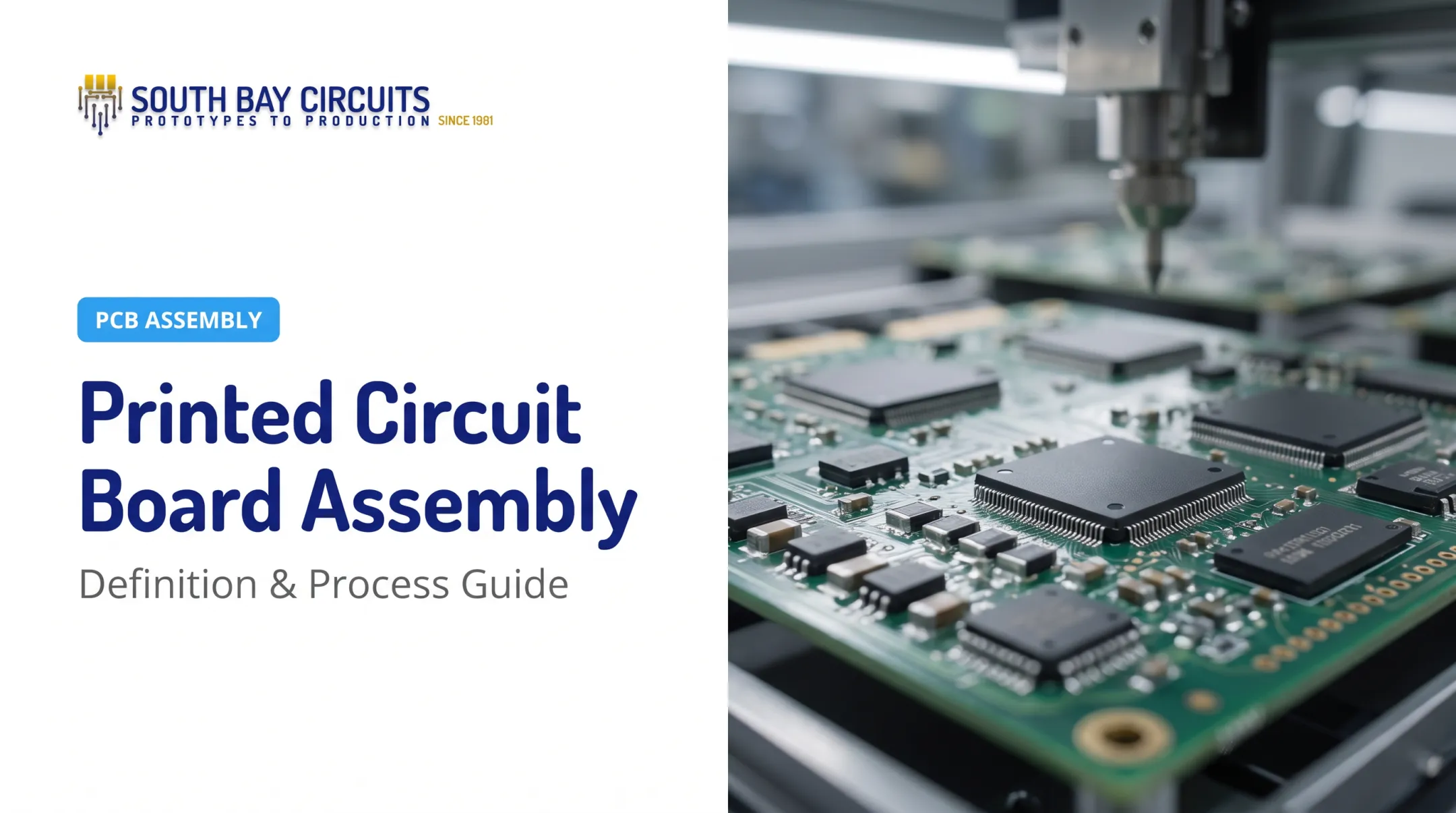 Printed Circuit Board Assembly: Definition & Process Guide
