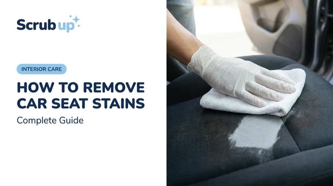 How to Remove Car Seat Stains: Complete Guide