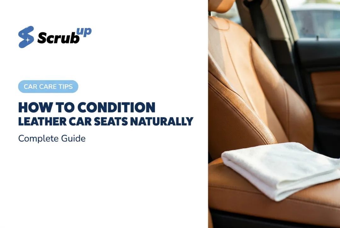 How to Condition Leather Car Seats Naturally: Complete Guide