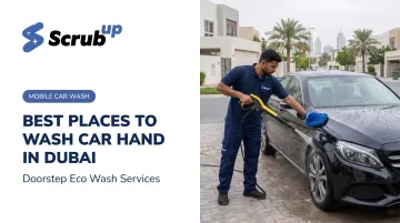 Best Places to Wash Car Hand in Dubai: A Complete Guide