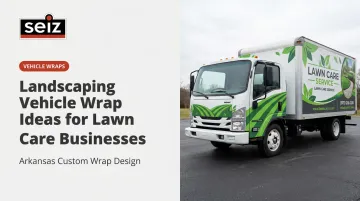 Landscaping Vehicle Wrap Ideas for Lawn Care Businesses