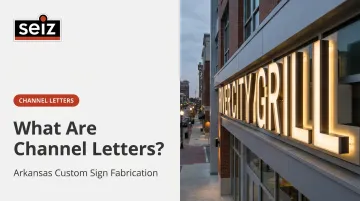 What Are Channel Letters?