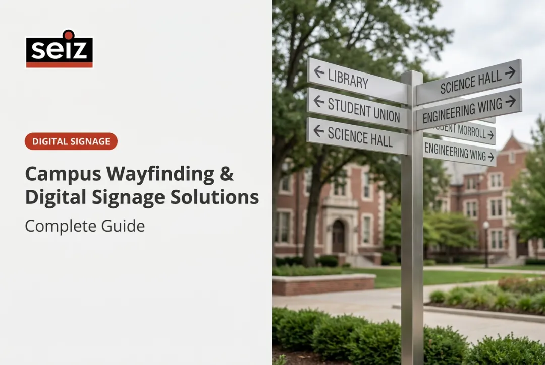 Campus Wayfinding & Digital Signage Solutions: Complete Guide