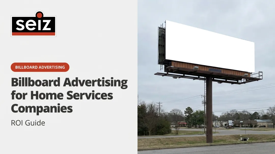 Billboard Advertising for Home Services Companies: ROI Guide