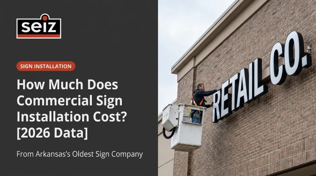 How Much Does Commercial Sign Installation Cost? [2026 Data]