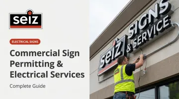 Commercial Sign Permitting &amp; Electrical Services: Complete Guide