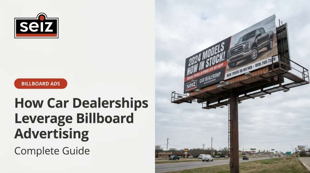 How Car Dealerships Leverage Billboard Advertising: Complete Guide