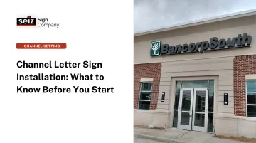 Channel Letter Sign Installation: A Complete Guide