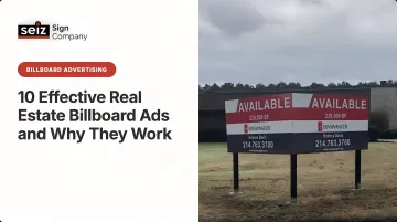10 Effective Real Estate Billboard Ads and Why They Work