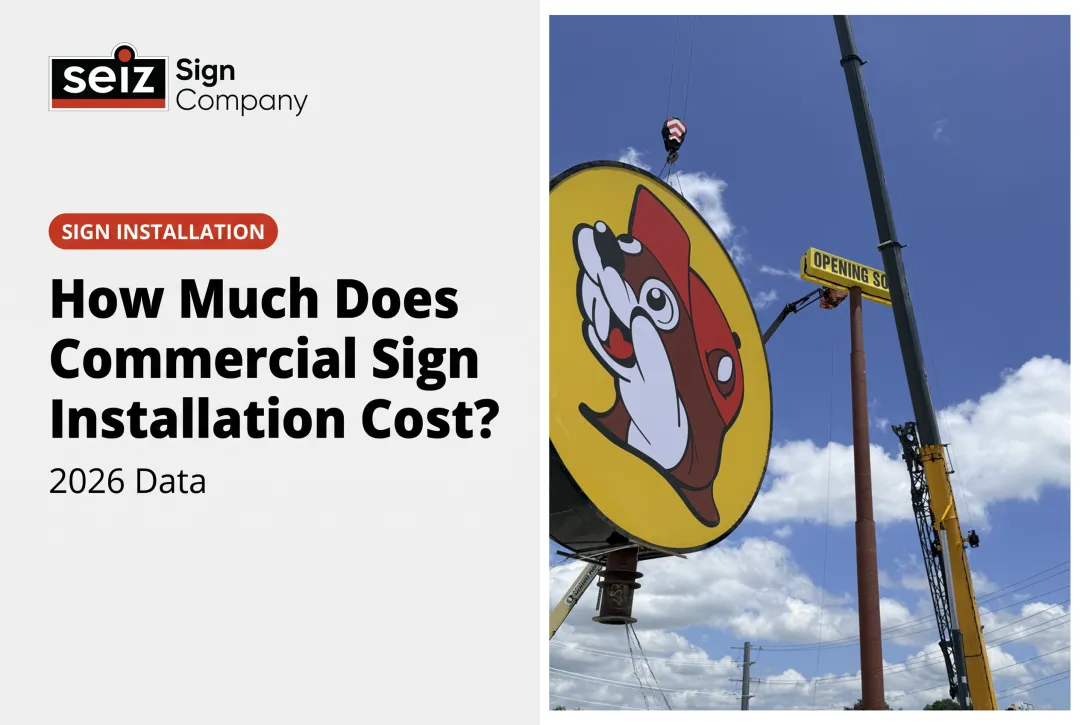How Much Does Commercial Sign Installation Cost? [2026 Data]