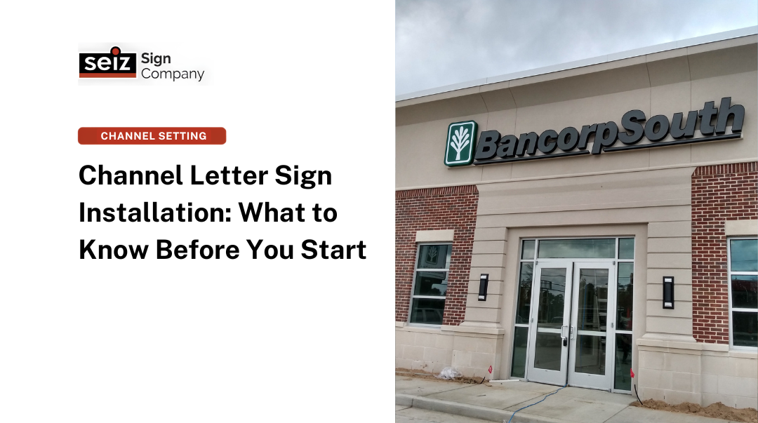 Channel Letter Sign Installation: A Complete Guide