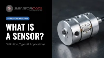 What is a Sensor? — Definition, Types & Applications