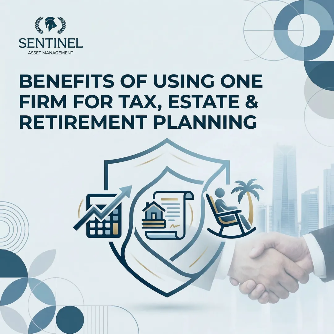 Benefits of Using One Firm for Tax, Estate & Retirement Planning