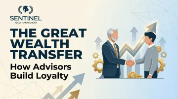 The Great Wealth Transfer: How Advisors Build Loyalty