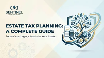 Estate Tax Planning: A Complete Guide