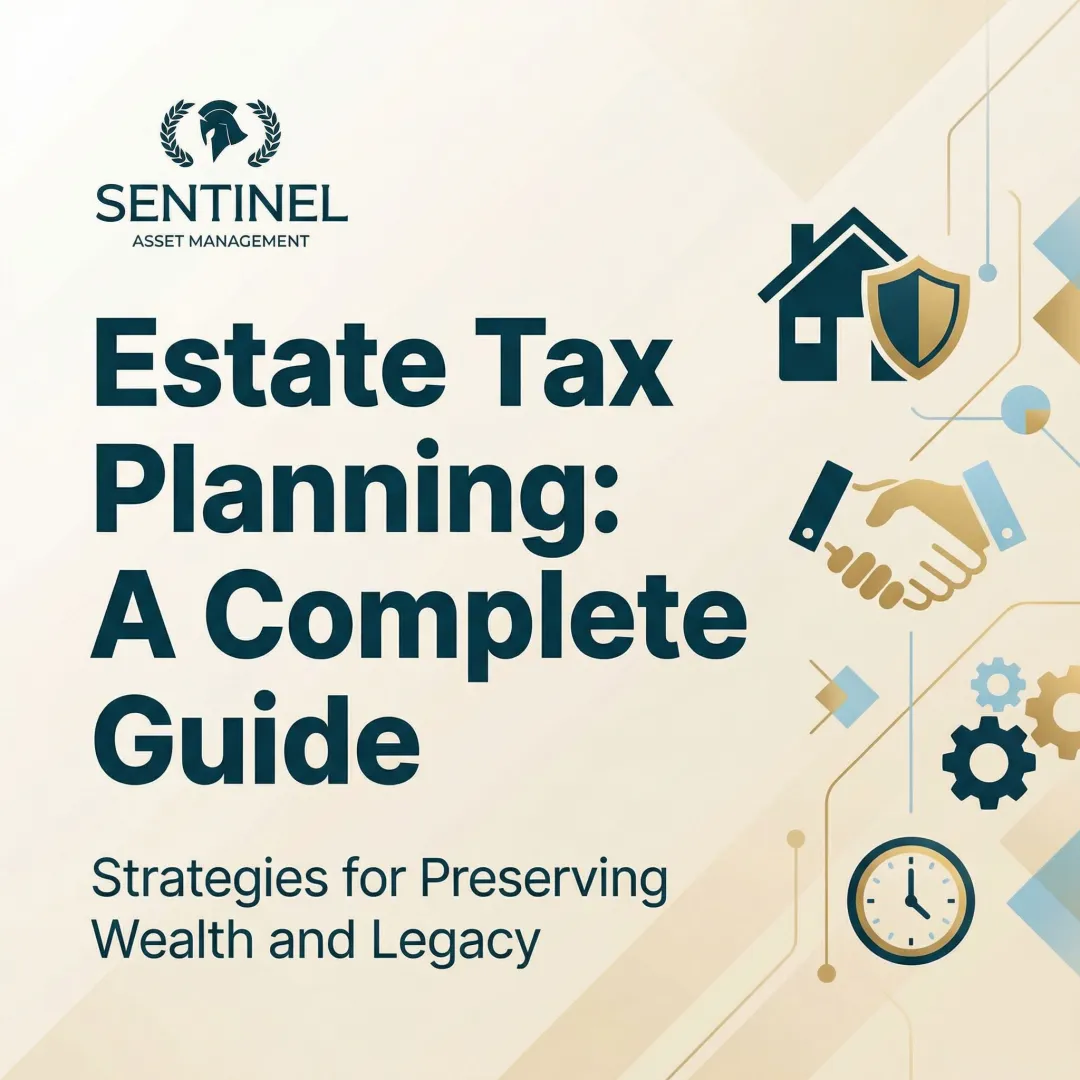 Estate Tax Planning: A Complete Guide