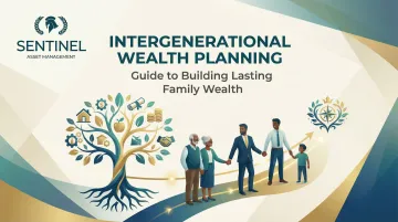 Intergenerational Wealth Planning: Guide to Building Lasting Family Wealth