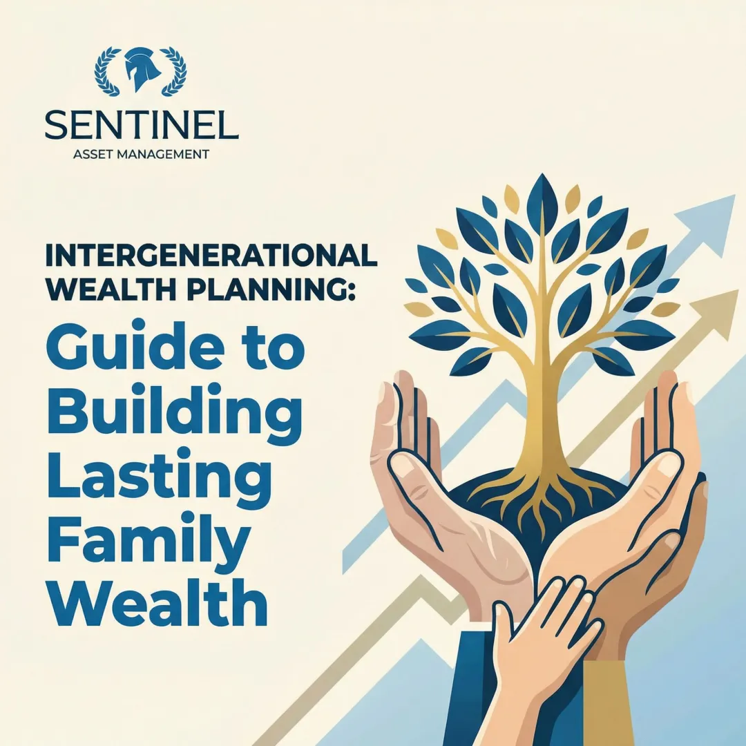 Intergenerational Wealth Planning: Guide to Building Lasting Family Wealth