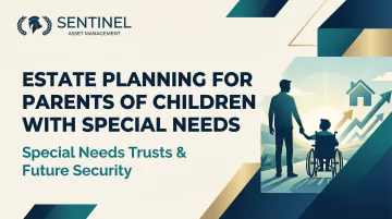 Estate Planning for Parents of Children with Special Needs