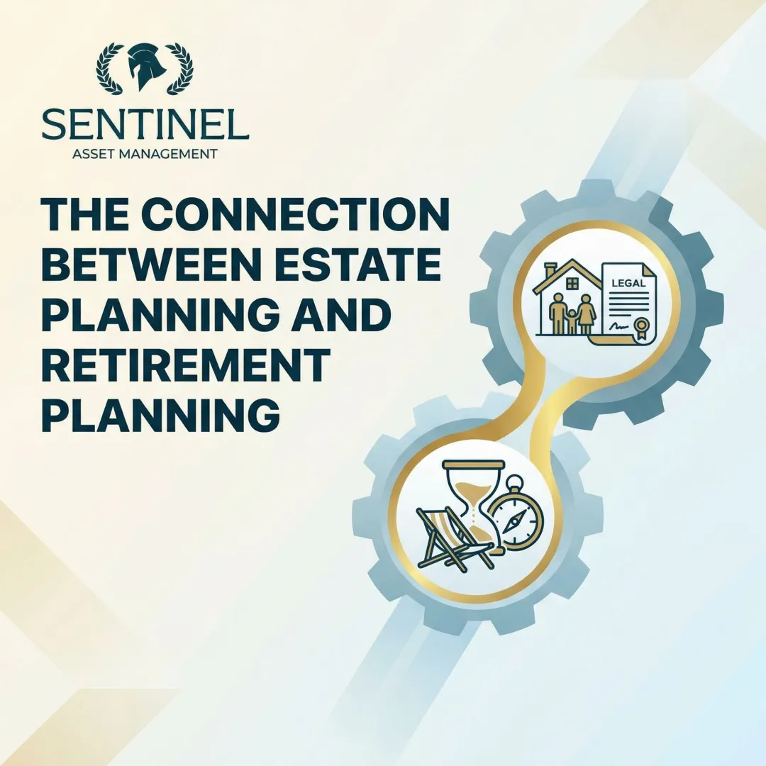 The Connection Between Estate Planning and Retirement Planning