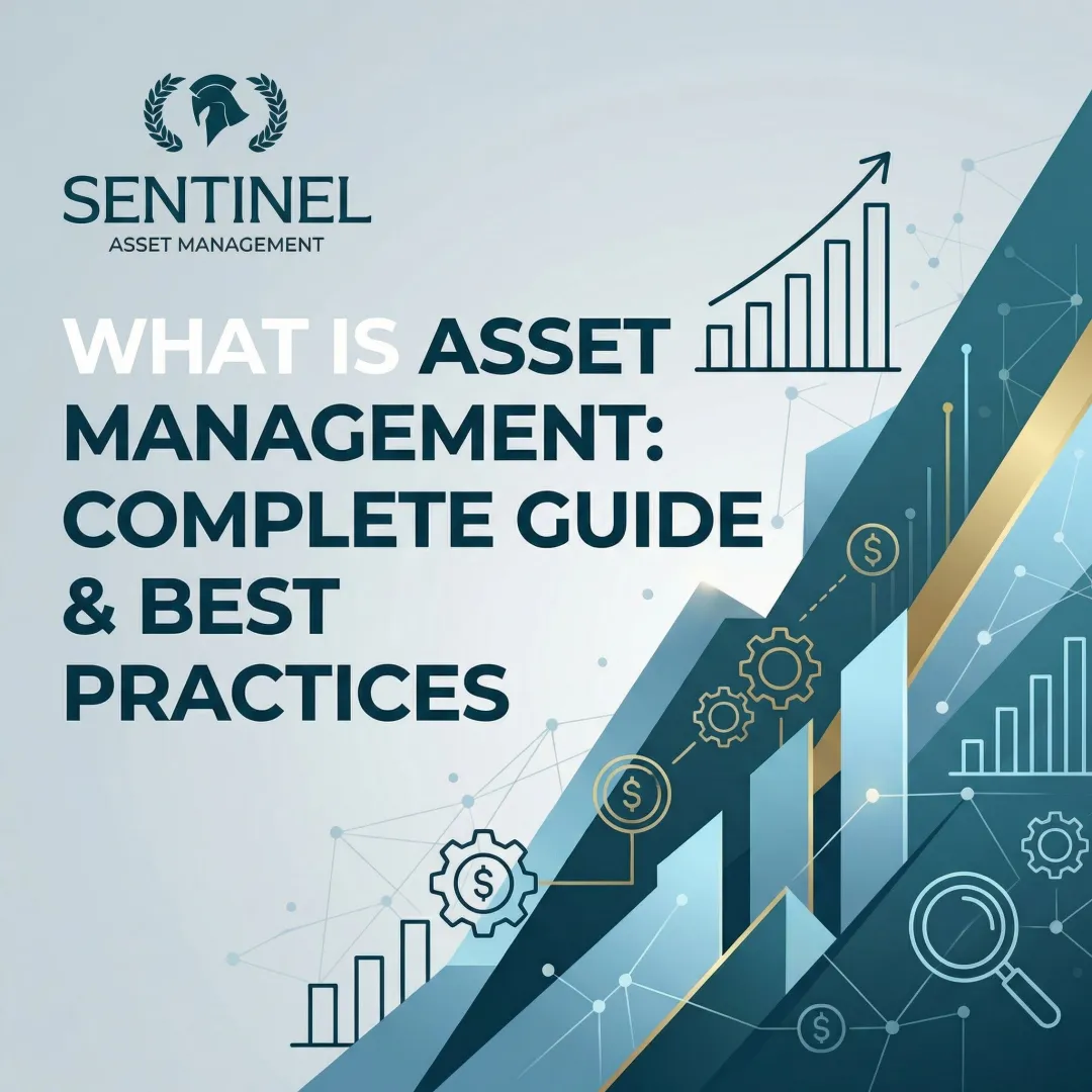 What Is Asset Management: Complete Guide & Best Practices