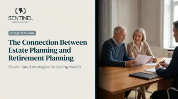 The Connection Between Estate Planning and Retirement Planning