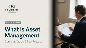 What Is Asset Management: Complete Guide & Best Practices