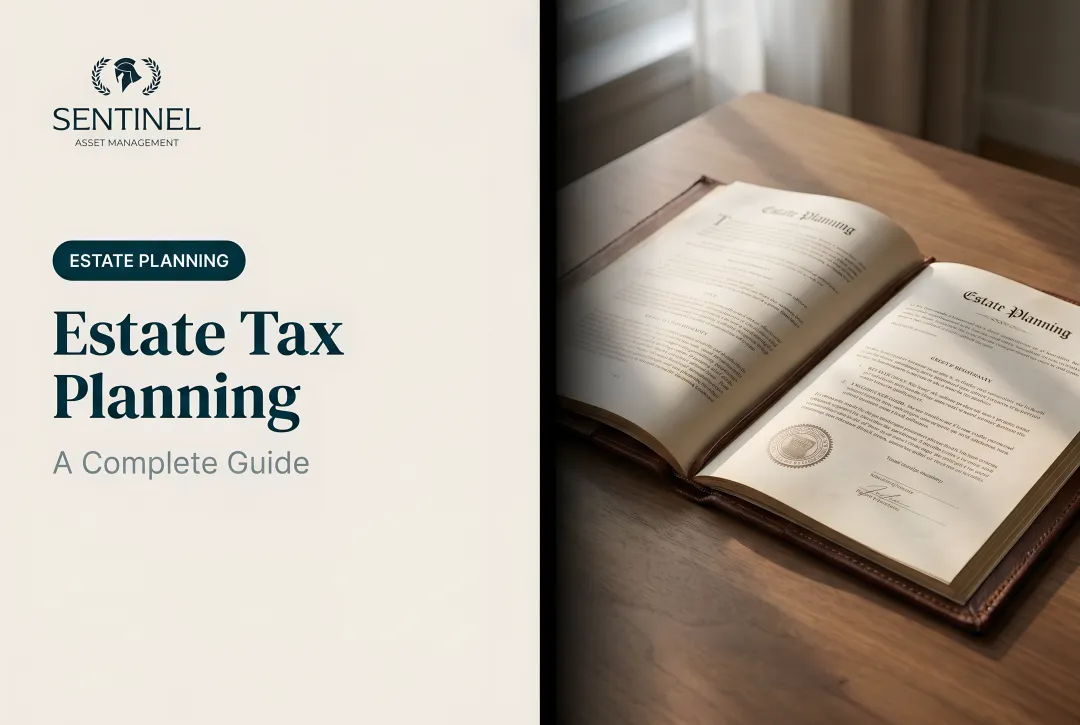 Estate Tax Planning: A Complete Guide