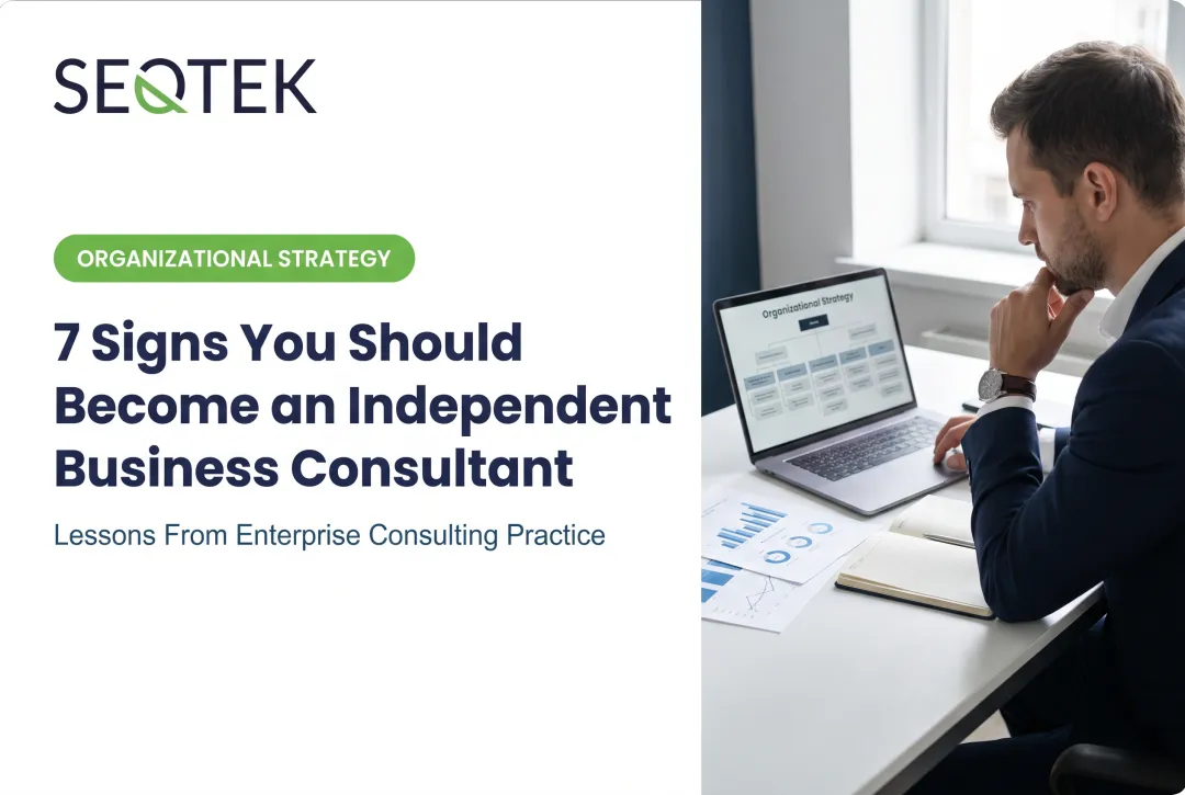7 Signs You Should Become an Independent Business Consultant
