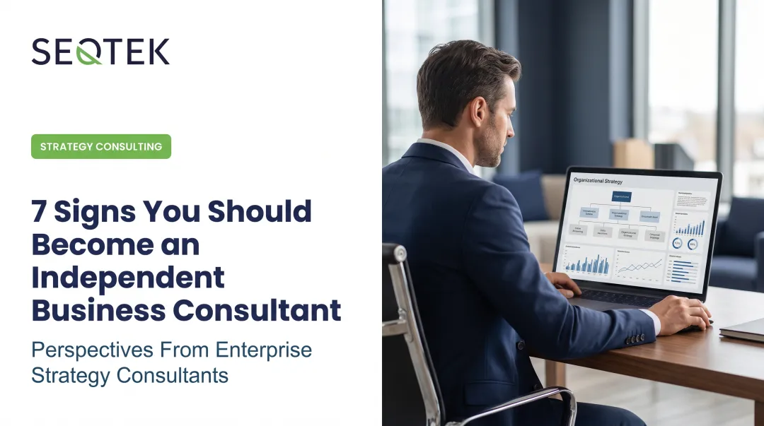 7 Signs You Should Become an Independent Business Consultant