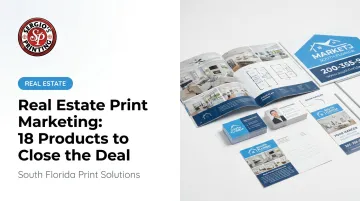 Real Estate Print Marketing: 18 Products to Close the Deal