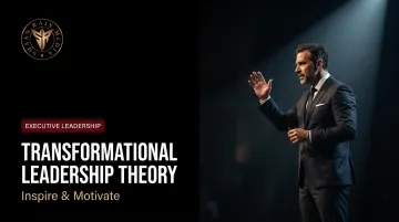 Transformational Leadership Theory: Inspire &amp; Motivate