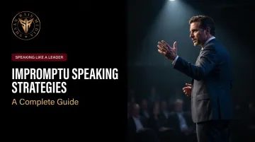 Impromptu Speaking Strategies: A Complete Guide