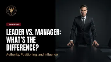 Leader vs. Manager: What's the Difference?