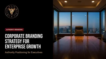 Corporate Branding Strategy for Enterprise Growth