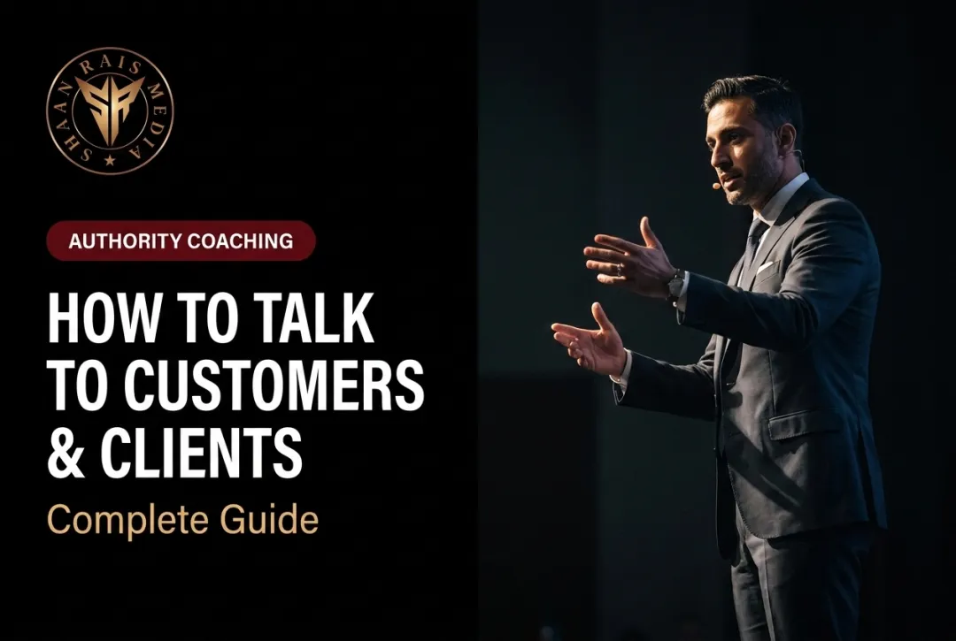 How to Talk to Customers & Clients: Complete Guide