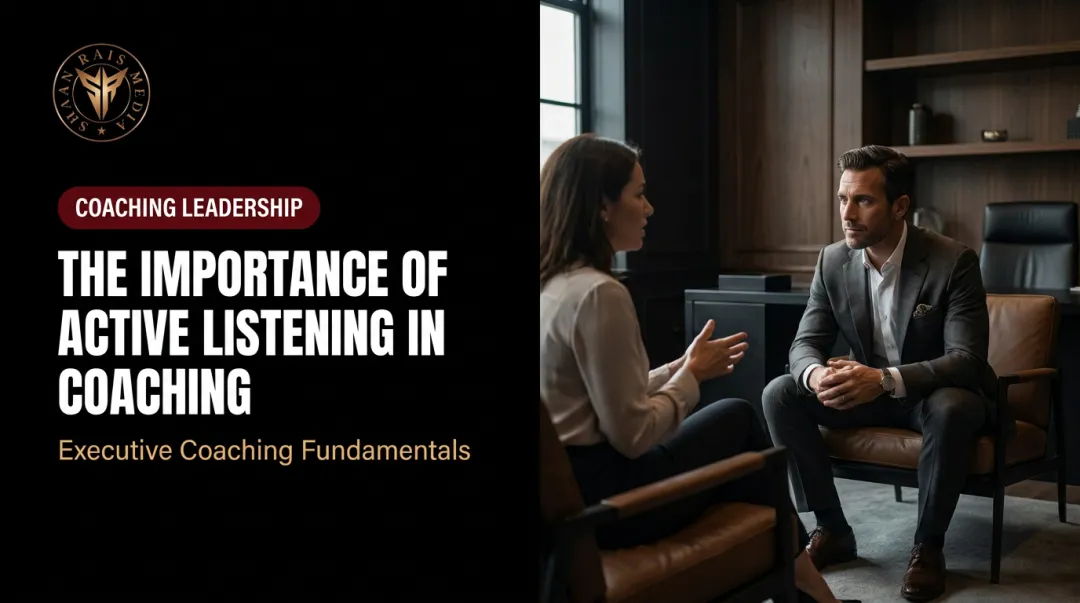 The Importance of Active Listening in Coaching