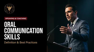 Oral Communication Skills: Definition & Best Practices