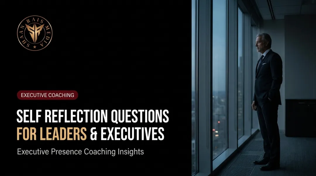 Self Reflection Questions for Leaders & Executives