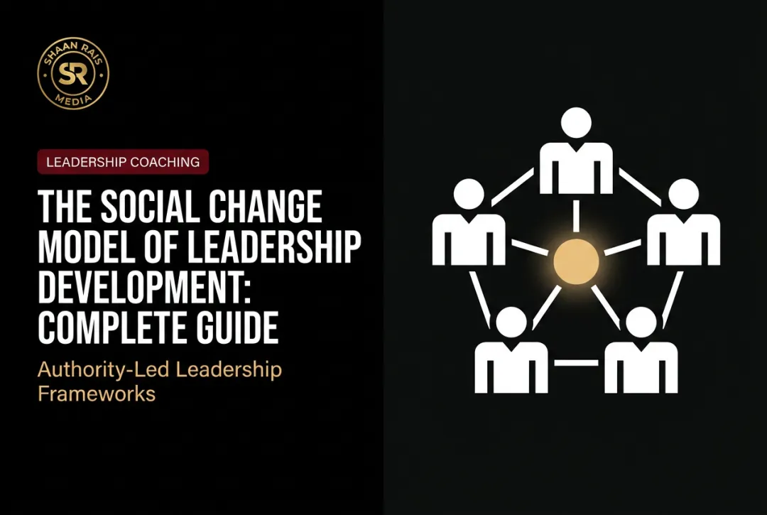 The Social Change Model of Leadership Development: Complete Guide