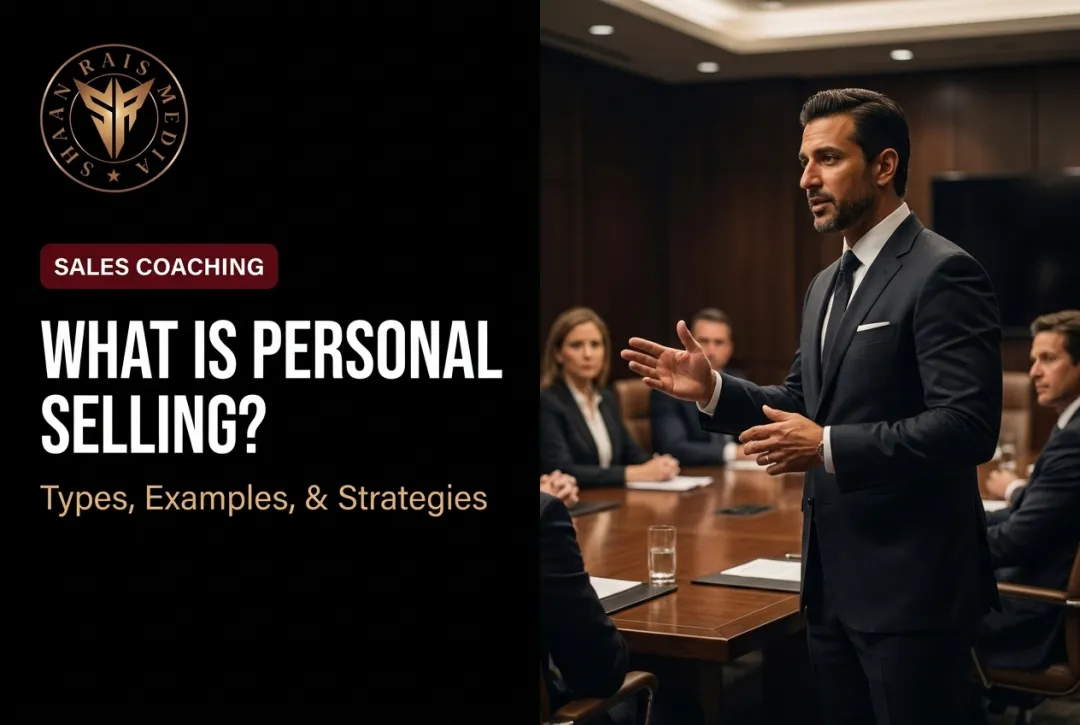 What is Personal Selling? Types, Examples, & Strategies