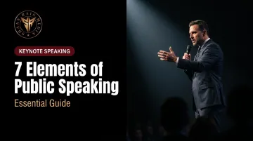 7 Elements of Public Speaking: Essential Guide