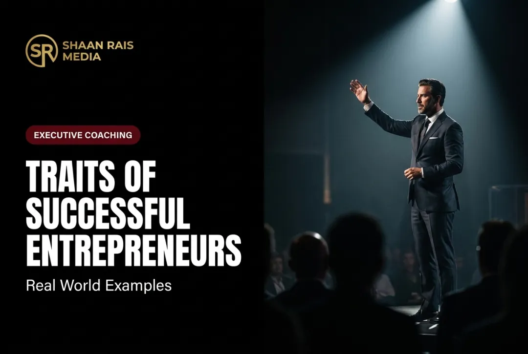 Traits of Successful Entrepreneurs: Real World Examples