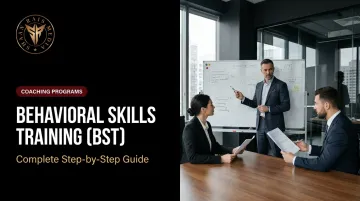 Behavioral Skills Training (BST): Complete Step-by-Step Guide