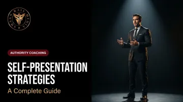 Self-Presentation Strategies: A Complete Guide