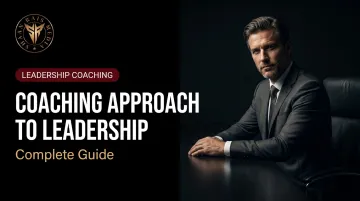 Coaching Approach to Leadership: Complete Guide